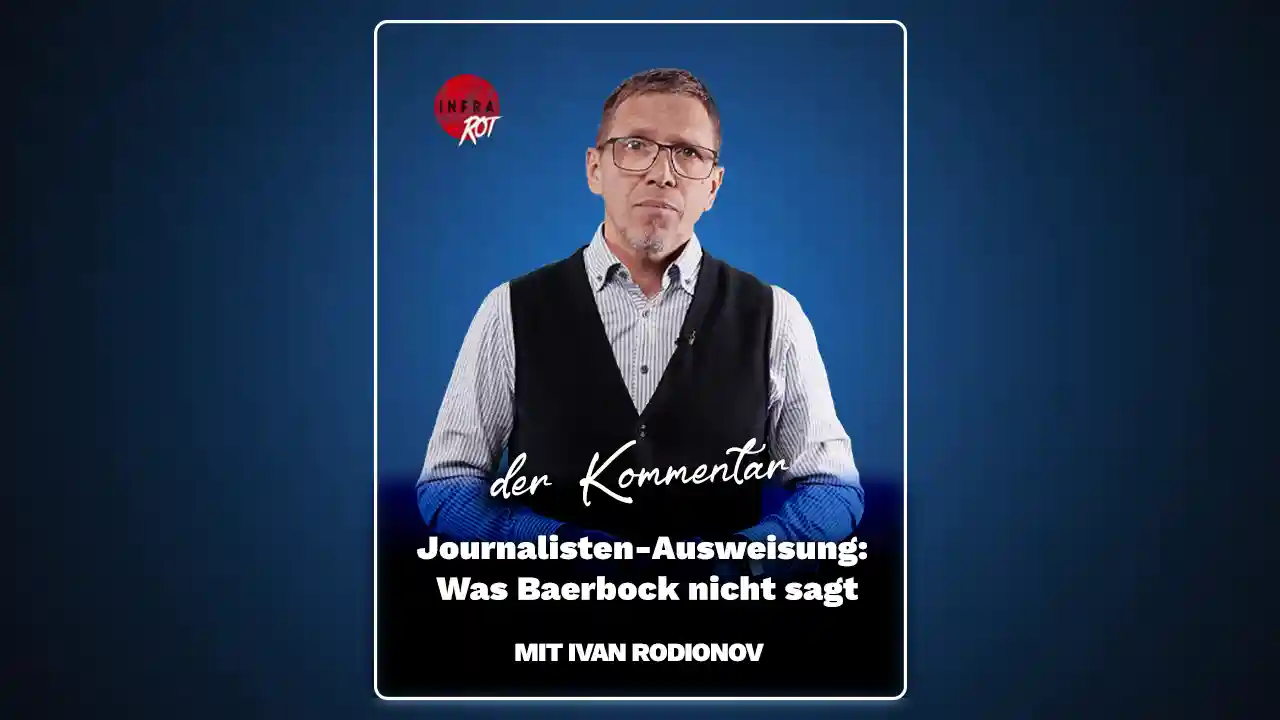 Journalisten-Ausweisung: Was Baerbock nicht sagt post image